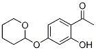 Structure of Ethanone, 1-[2-hydroxy-4-[(tetrahydro-2H-pyran-2-yl)oxy]phenyl]-