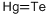 Structure of MERCURY (II) TELLURIDE