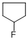 Structure of FLUOROCYCLOPENTANE