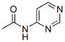 ACETAMIDE,N-PYRIMIDIN-4-YL-结构式