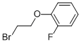 Structure of 1-(2-BROMOETHOXY)-2-FLUOROBENZENE