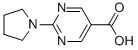 2-pyrrolidin-1-ylpyrimidine-5-carboxylic acid(SALTDATA: FREE)结构式