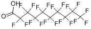 Structure of PERFLUORODECANOIC ACID