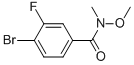 4-BROMO-3-FLUORO-N-METHOXY-N-METHYL-BENZAMIDE结构式