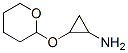 Structure of Cyclopropanamine,2-[(tetrahydro-2H-pyran-2-yl)oxy]-