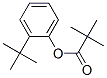 Structure of 2,2-Dimethylpropionic acid 2-tert-butylphenyl ester
