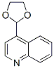 Structure of QUINOLINE,4-(1,3-DIOXOLAN-2-YL)-