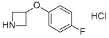 Structure of 3-(4-Fluorophenoxy)azetidine hydrochloride