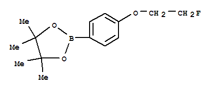Structure of 2-[4-(2-FLUORO-ETHOXY)-PHENYL]-4,4,5,5-TETRAMETHYL-[1,3,2]DIOXABOROLANE